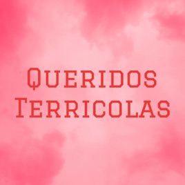 Queridos Terricolas