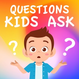 Questions Kids Ask