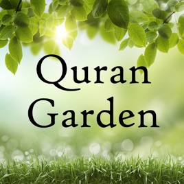 Quran Garden - The Holy Quran Explained in Clear English (English Tafsir)