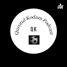 Qurotulkodam-podcast