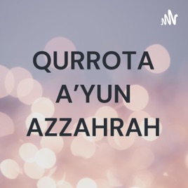 QURROTA A'YUN AZZAHRAH