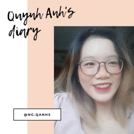 Quynh Anh's diary