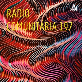 RÁDIO COMUNITÁRIA 197
