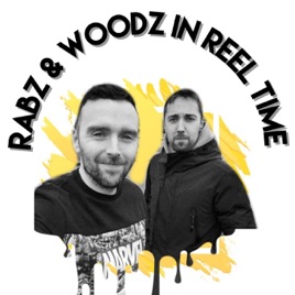 Rabz & Woodz in Reel Time