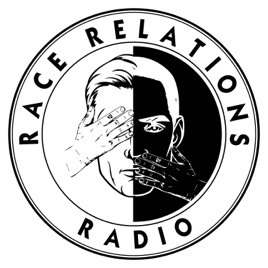 Race Relations Radio – Stand Firm Media