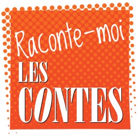 Raconte-moi les contes