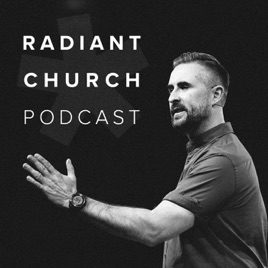 Radiant Church Weekend Sermon