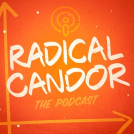 Radical Candor: Communication at Work
