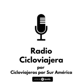 Radio Cicloviajera (Cicloviajeros Por Sur América)