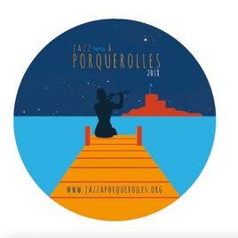 Radio Jazz à Porquerolles