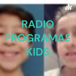 RADIO PROGRAMAS KIDS