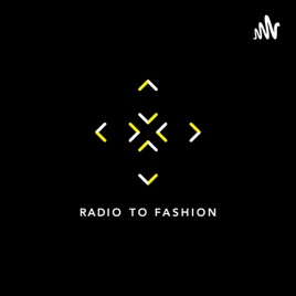 RADIO TO FASHION