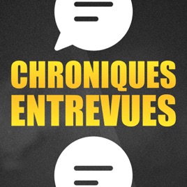RADIO X CHRONIQUES & ENTREVUES