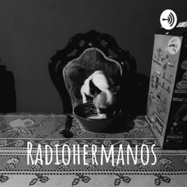 Radiohermanos Podcast