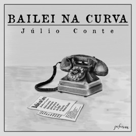 Radionovela - Bailei na Curva