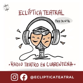 Radioteatro en Cuarentena