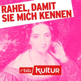 Rahel, damit Sie mich kennen