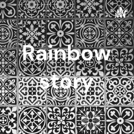 Rainbow story