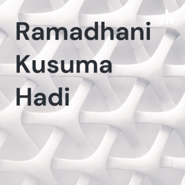 Ramadhani Kusuma Hadi