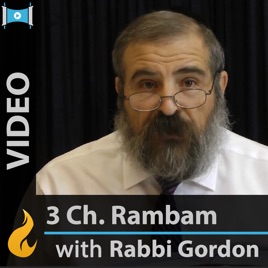 Rambam - 3 Chapters a Day (Video) - by Yehoshua B. Gordon - by Yehoshua B. Gordon