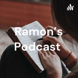 Ramon's Podcast