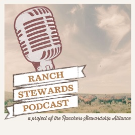 Ranch Stewards Podcast
