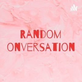 Random conversations with Love