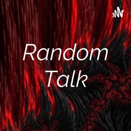 Random Talk
