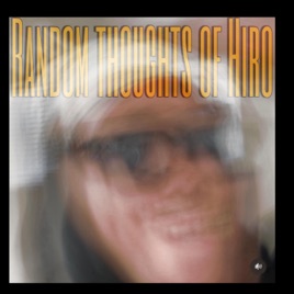 Random thoughts of hiro