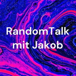RandomTalk mit Jakob