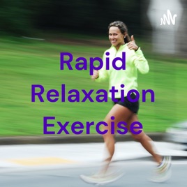 Rapid Relaxation Exercise