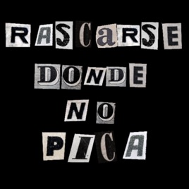Rascarse Donde No Pica