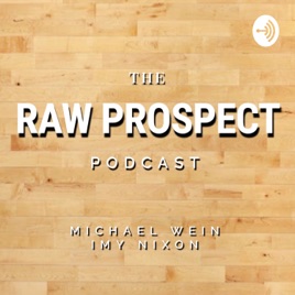 Raw Prospect Podcast