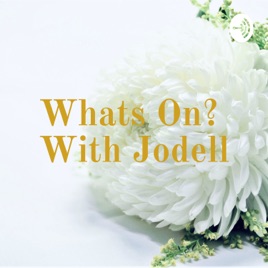 Whats On? With Jodell