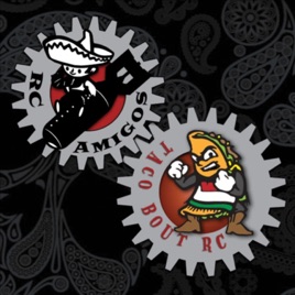 RC Amigos Taco Bout RC Podcast