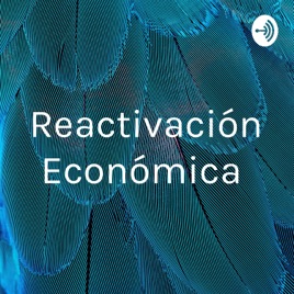 Reactivación Económica
