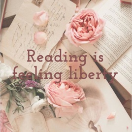 Reading is feeling liberty