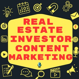 Real Estate Investor Content Marketing - Attract. Nurture. Sell.
