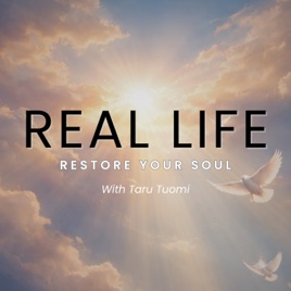 Real Life / Restore Your Soul