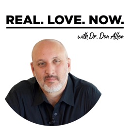 Real Love Now with Dr. Don Allen