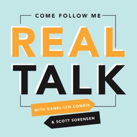 REAL TALK - Come Follow Me
