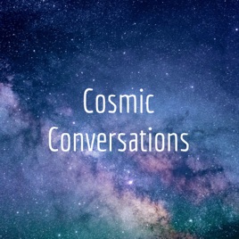 Cosmic Conversations
