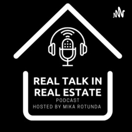 Real Talk in Real Estate
