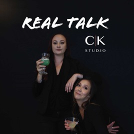 REAL TALK with CK