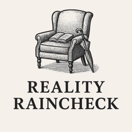 Reality Raincheck