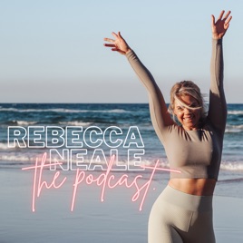 Rebecca Neale The Podcast