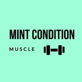Mint Condition Muscle