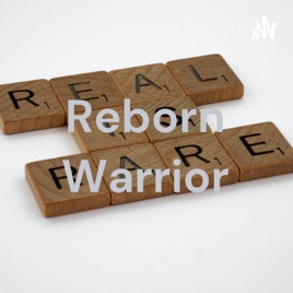 Reborn Warrior