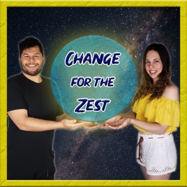 Change for the Zest
