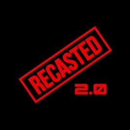 Recasted 2.0